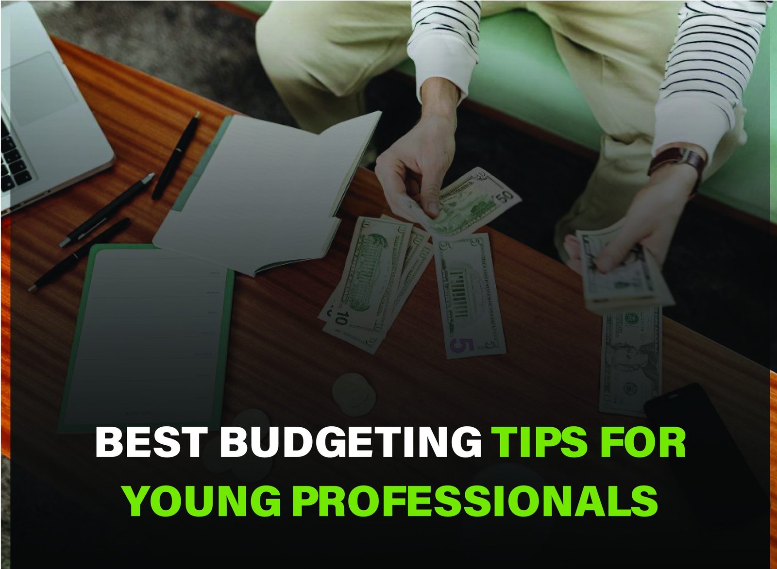 Master your finances with smart budgeting tips tailored for young professionals. Learn to save more and spend wisely. Start today!