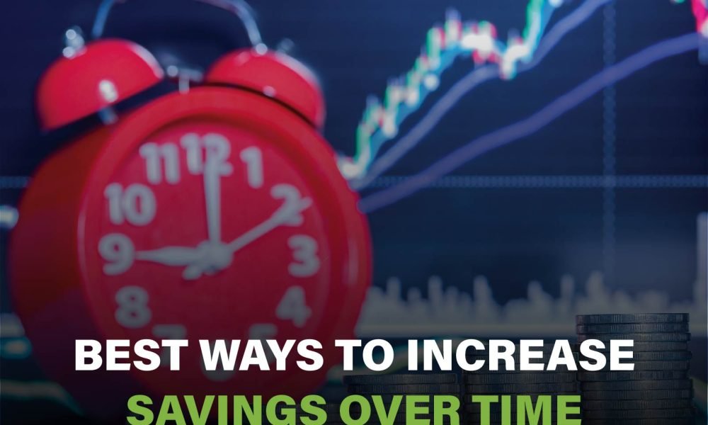 Strategies to increase savings over time through careful planning, automatic deposits, and smart investment practices.