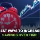 Strategies to increase savings over time through careful planning, automatic deposits, and smart investment practices.