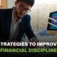 Discover practical strategies to build strong financial discipline and avoid money pitfalls. Learn more to take control of your finances today!