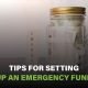 Discover smart tips for setting up an emergency fund. Learn how to save wisely and be financially prepared. Start building your fund today!